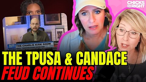 Candace Tantrum as TPUSA Moves On, Crowder Hosts Fuentes, J6 Pipebomber, & Erika Kirk Gives Us Hope
