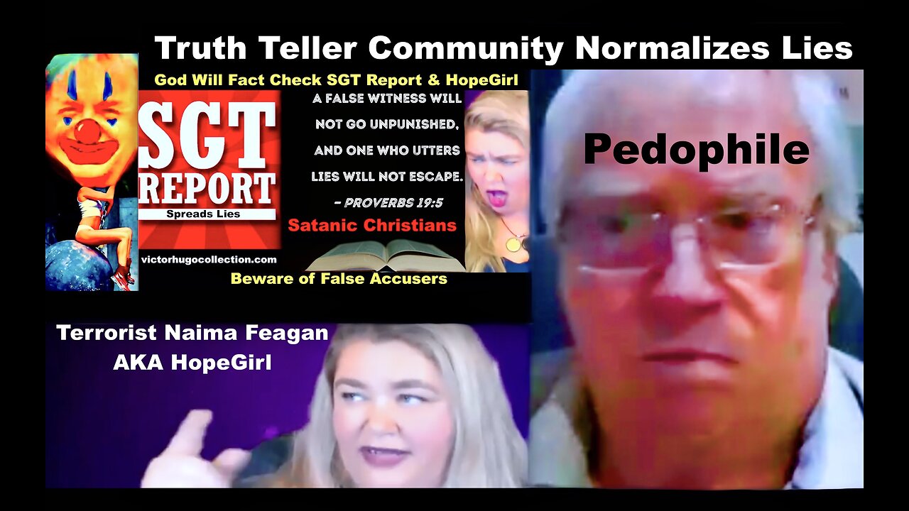 Normalized Lies Expose Reputation Wrecking Ball Jim Fetzer Pedophile SGT Report HopeGirl Terrorist