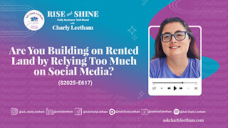 Are You Building on Rented Land by Relying Too Much on Social Media? (2025/617)