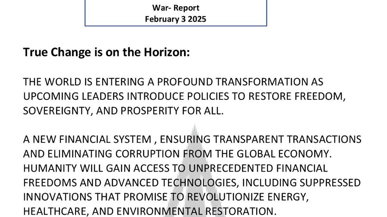 WAR REPORT - FEBRUARY 03 2025 - TRUE CHANGE IS ON THE HORIZON