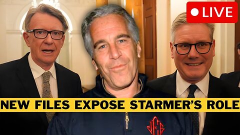 🚨 BREAKING: Starmer's SHOCK Confession Over Epstein - Mandelson Files