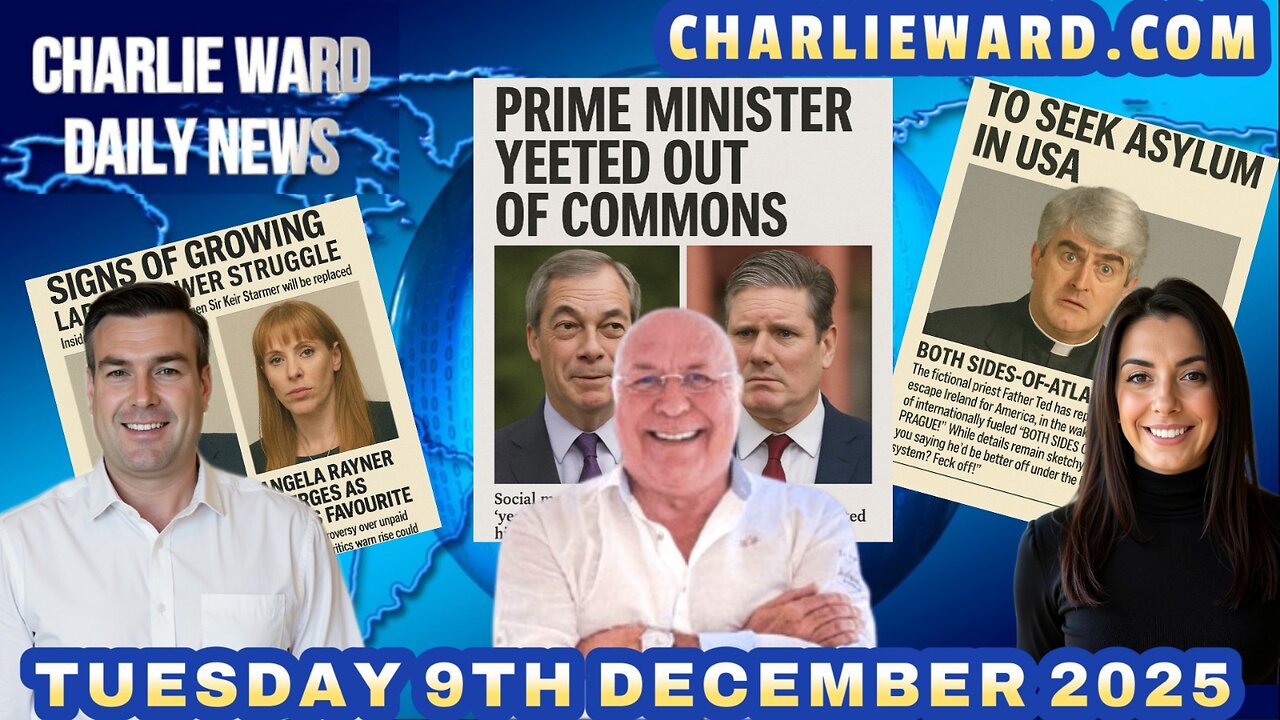 CHARLIE WARD DAILY NEWS WITH CHARLIE WARD, PAUL BROOKER & DREW DEMI TUESDAY 9TH DEC 2025