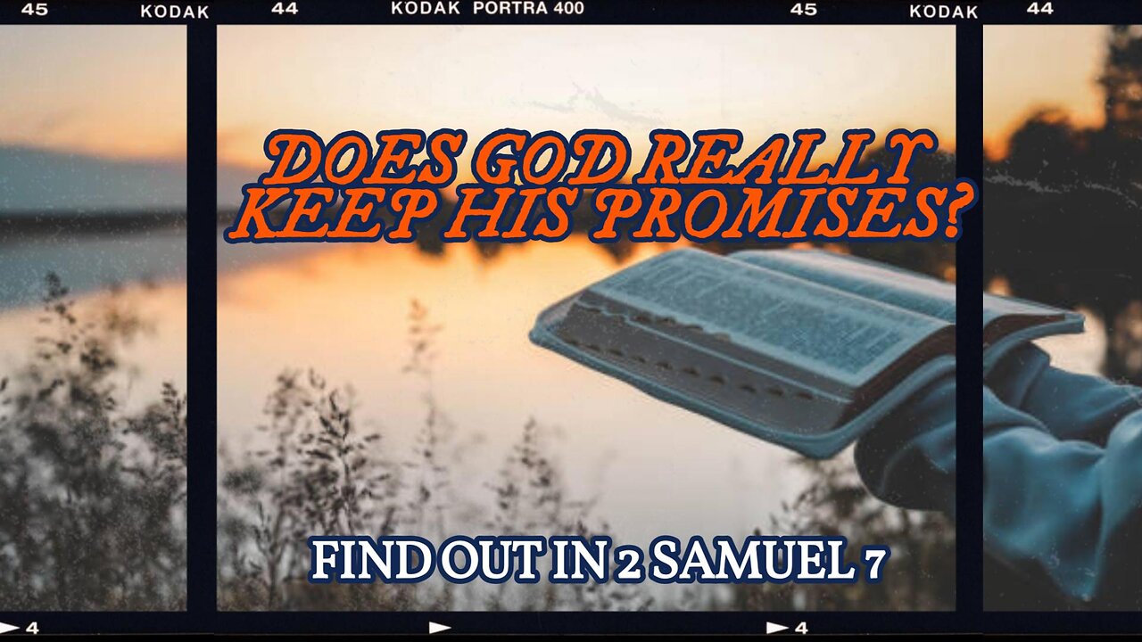 Does God Really Keep His Promises?