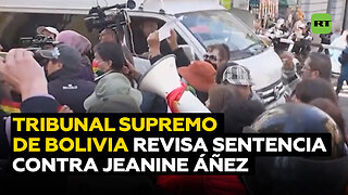 Tribunal Supremo de Bolivia admite revisión de la sentencia contra Jeanine Áñez