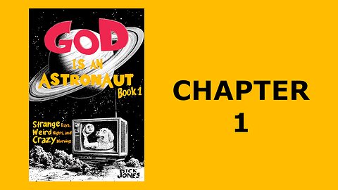 God Is An Astronaut (Book 1): Chapter 1, Dick Jones (Audio Book)