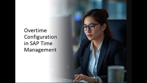 Overtime Configuration in SAP Time Management
