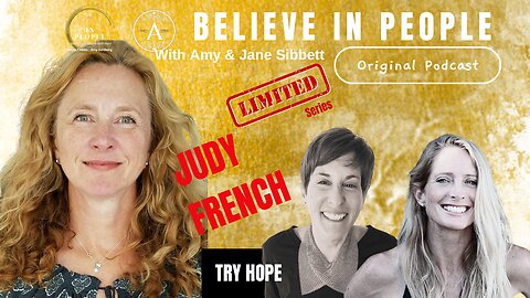 Ep. 114: BELIEVE IN PEOPLE. Meet Judy French