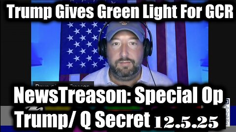 NewsTreason: Trump & Q Secret 12/5/25 - Obama Jailed at GITMO, US. Martial Law, 10 Day Blackout!