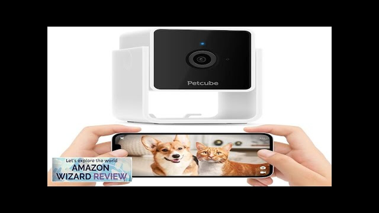 Petcube Cam Indoor Wi-Fi Pet and Security Camera with Phone App Review