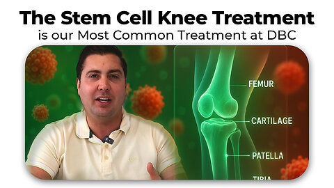 The Stem Cell Knee Treatment is our Most Common Treatment at Dream Body Clinic