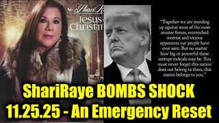 ShariRaye BOMBS SHOCK 11.25.25 - An Emergency Reset