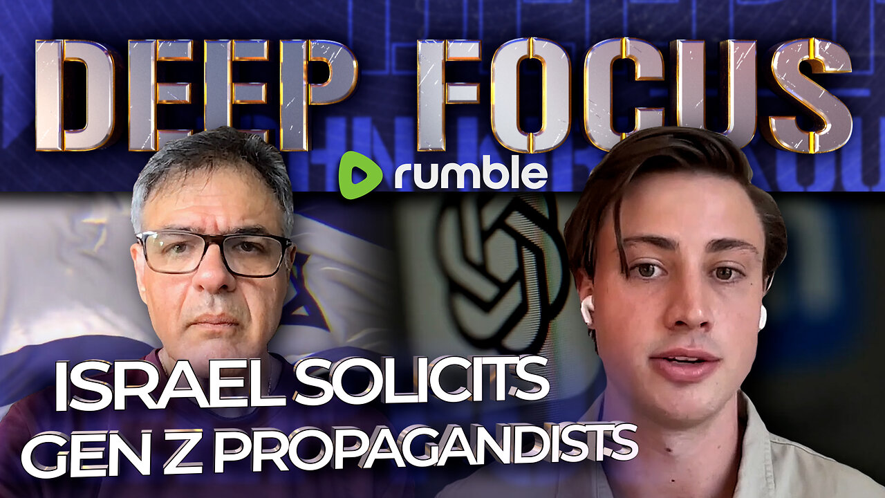 Israel Solicits Gen Z Propagandists with Nick Cleveland-Stout | DEEP FOCUS with John Kiriakou