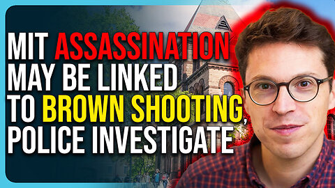 MIT Assassination May Be LINKED To Brown Shooting, Police Investigate