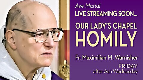 Friday after Ash Wednesday - March 7, 2025 - HOMILY