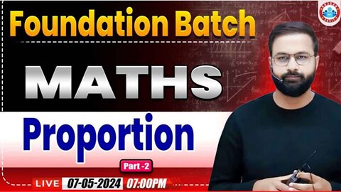 MATH CLASS, PROPORTION CLASS #2