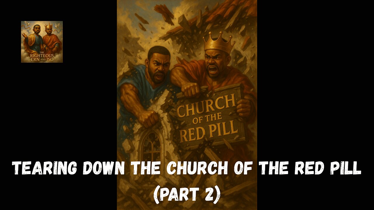 Tearing Down the Church of the Red Pill (Part 2)