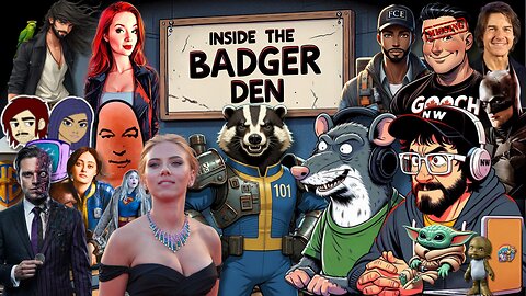 Inside The Badger Den - Ep.108 | The Batman Part II TWO-FACE! Fallout DRAMA! Star Wars RESURGENCE!