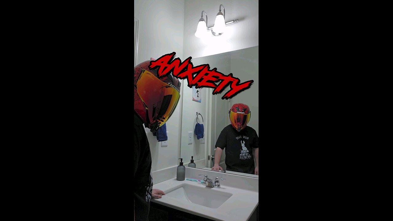 Its my ANXIETY!