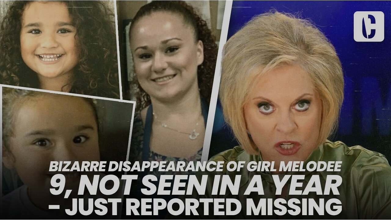 BIZARRE DISAPPEARANCE OF GIRL MELODEE, 9 NOT SEEN IN A YEAR - JUST REPORTED MISSING