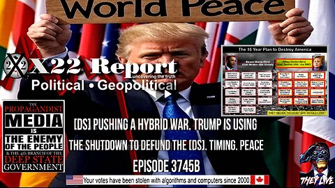 Ep 3745b - [DS] Pushing A Hybrid War, Trump Is Using The Shutdown To Defund The [DS], Timing, Peace