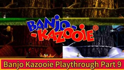 Banjo Kazooie Part:09 - Click Clock Woods