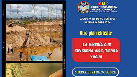01-10-2025 La Minería que envenena aire, tierra y agua
