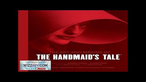 The Art & Making Of The Handmaid's Tale (Hardcover) Review