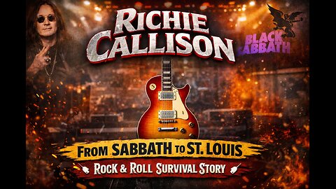 From Sabbath to St. Louis: Richie Callison’s Rock & Roll Survival Story