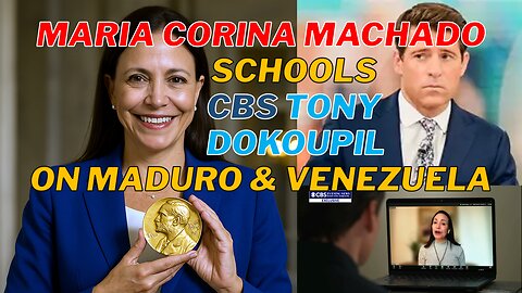 CBS Tony Dokoupil Tries to Turn María Corina Machado against Trump. FAIL!