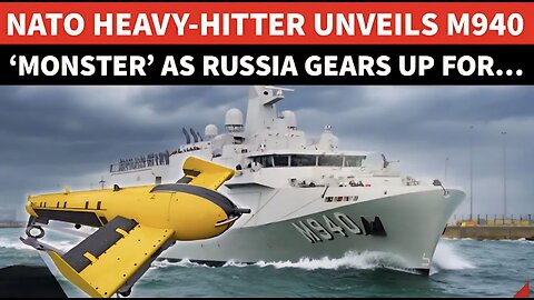 Putin’s New Arsenal Upgrade ‘Spooks’ NATO; Belgium Unveils New ‘Monster’ M940 Oostende
