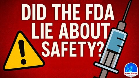 Did the FDA Just Admit the TRUTH About Kids & COVID Shots?