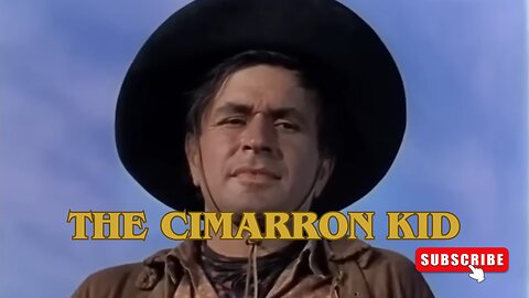 The Cimarron Kid / Western Movies