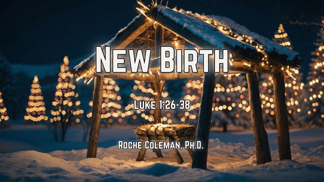 New Birth | Roche Coleman, Ph.D.