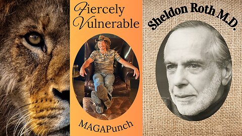 8/19/2025 Fiercely Vulnerable Sheldon Roth M.D. He is a psychiatrist and psychoanalyst.