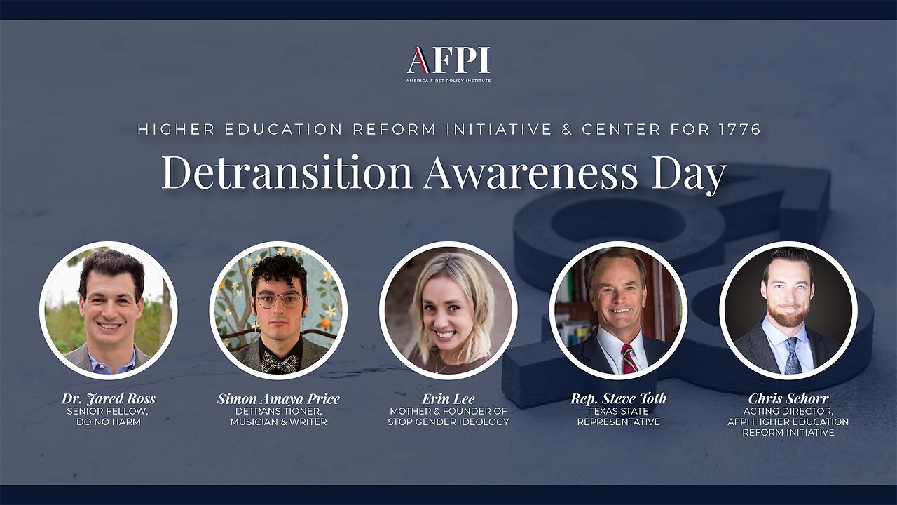 The Truth About Detransition: Voices of Courage | America First Policy Institute Webinar