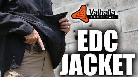 VALHALLA TACTICAL EDC JACKET