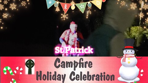 St Patrick Church's First Holiday Campfire Celebration 2024 - Part 1