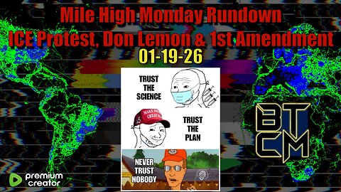 01-19-26 Mile High Monday Rundown, ICE Protest, Don Lemon & 1st Amendment