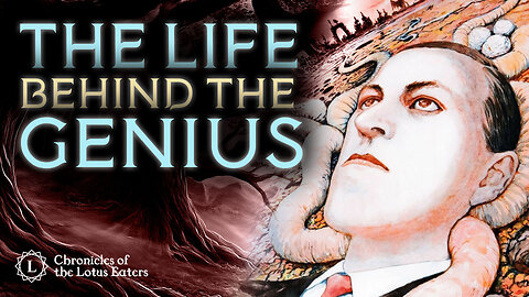 Why Lovecraft Was So Deeply Disturbed