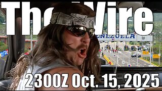 The Wire - October 15, 2025