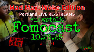🇺🇸 LIVE: Patriots x Antifa Portland Police PPB Stands Down | Trump US Snubs Israel, IDF Strikes Gaza | Fomocast 10.25.25