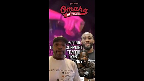 TERENCE CRAWFORD TRAFFIC STOP IN OMAHA