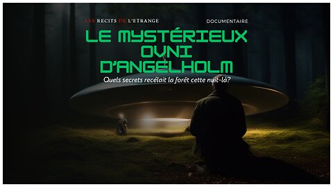 [DOCUMENTAIRE] Le cas OVNI d'Ängelholm