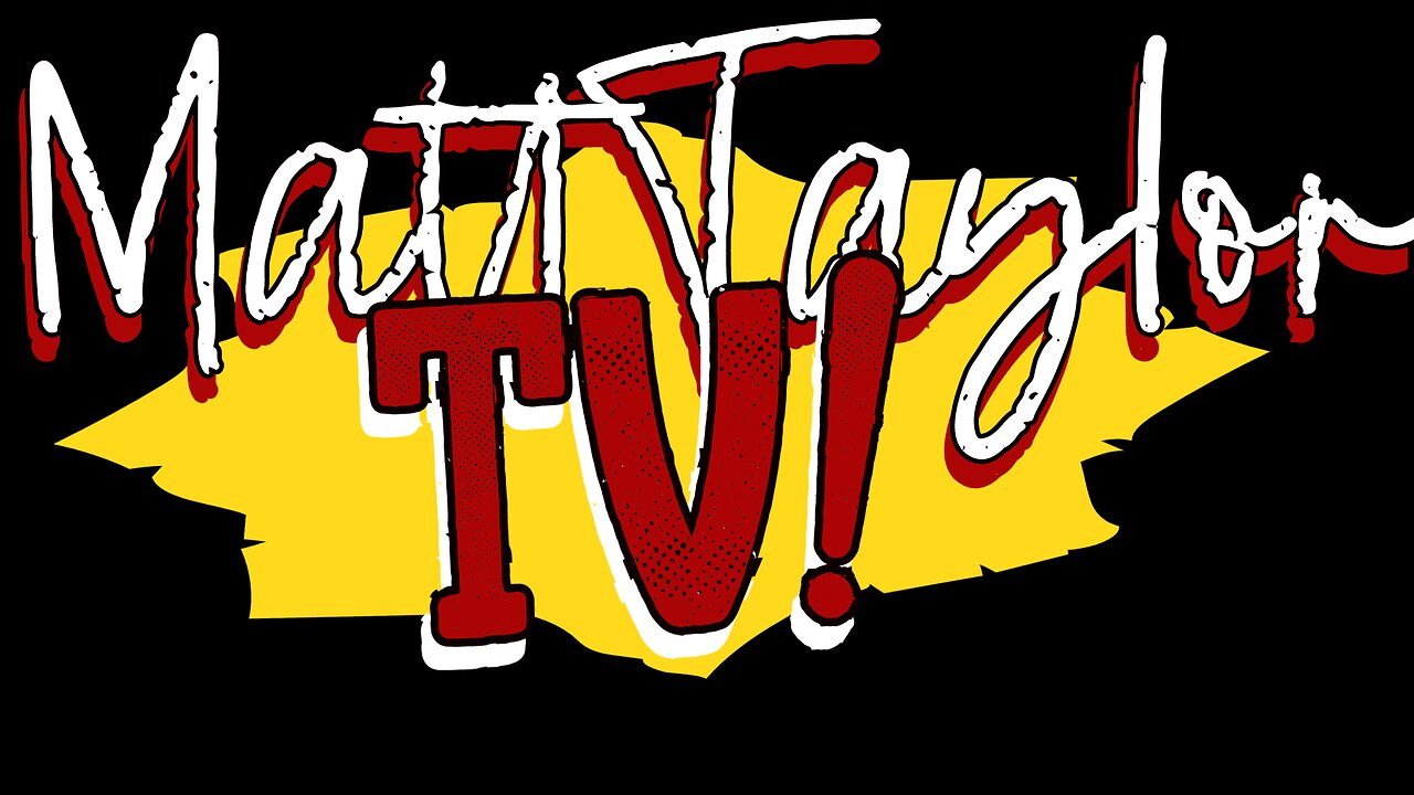 The Big Event - MattTaylorTV! - 24 January 2025.