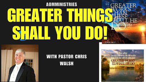 Greater Things: Pray for Miracles Today!