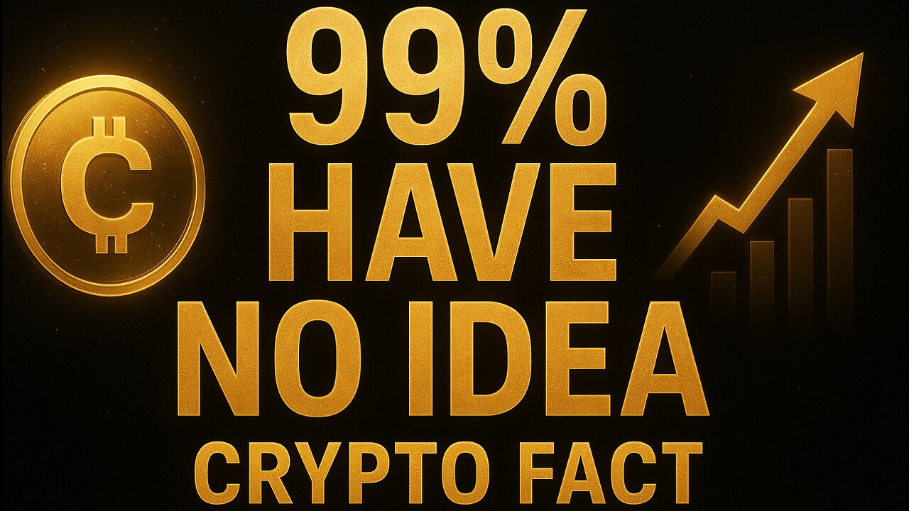 Crypto Fact: What 99% of People Don’t Know (This Changes Everything)