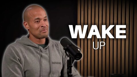 David Goggins: "Something In You Has To WAKE UP" 😤🔥