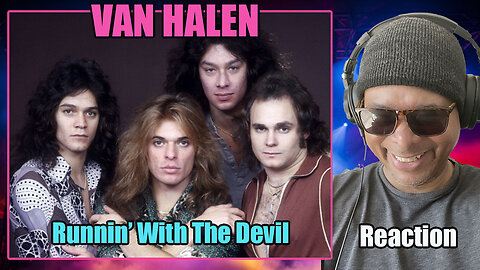 Van Halen - 'Runnin' With The Devil' Reaction!