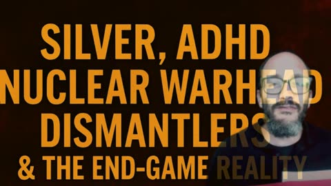 P1 🥈 Rafi Farber: Silver, ADHD Nuclear Warhead Dismantlers & the End-Game Reality