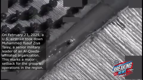 🇺🇸 U.S. Airstrike Eliminates Al-Qaeda Leader in Syria Feb 23, 2025